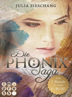 cover image of Alle Bände in einer E-Box! (Die Phönix-Saga)
